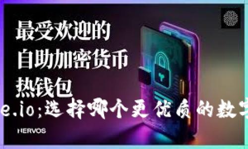 tpWallet与Gate.io：选择哪个更优质的数字资产交易平台？